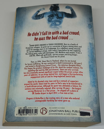 Dragons & Butterflies: Sentenced To Die, Choosing To Live