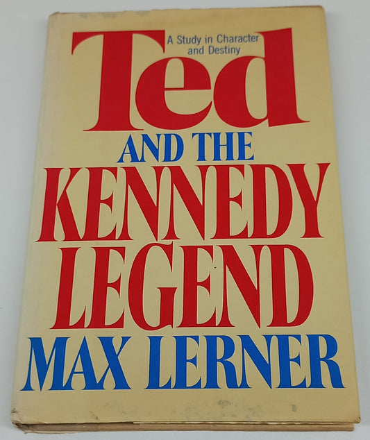 Ted and the Kennedy Legend