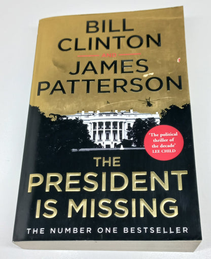 The President is Missing by James Patterson