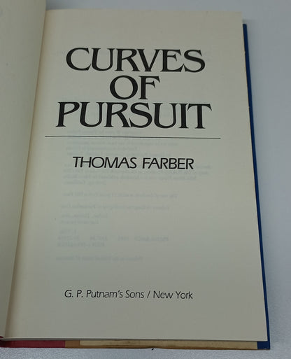 Curves of Pursuit: A Novel by Thomas Farber