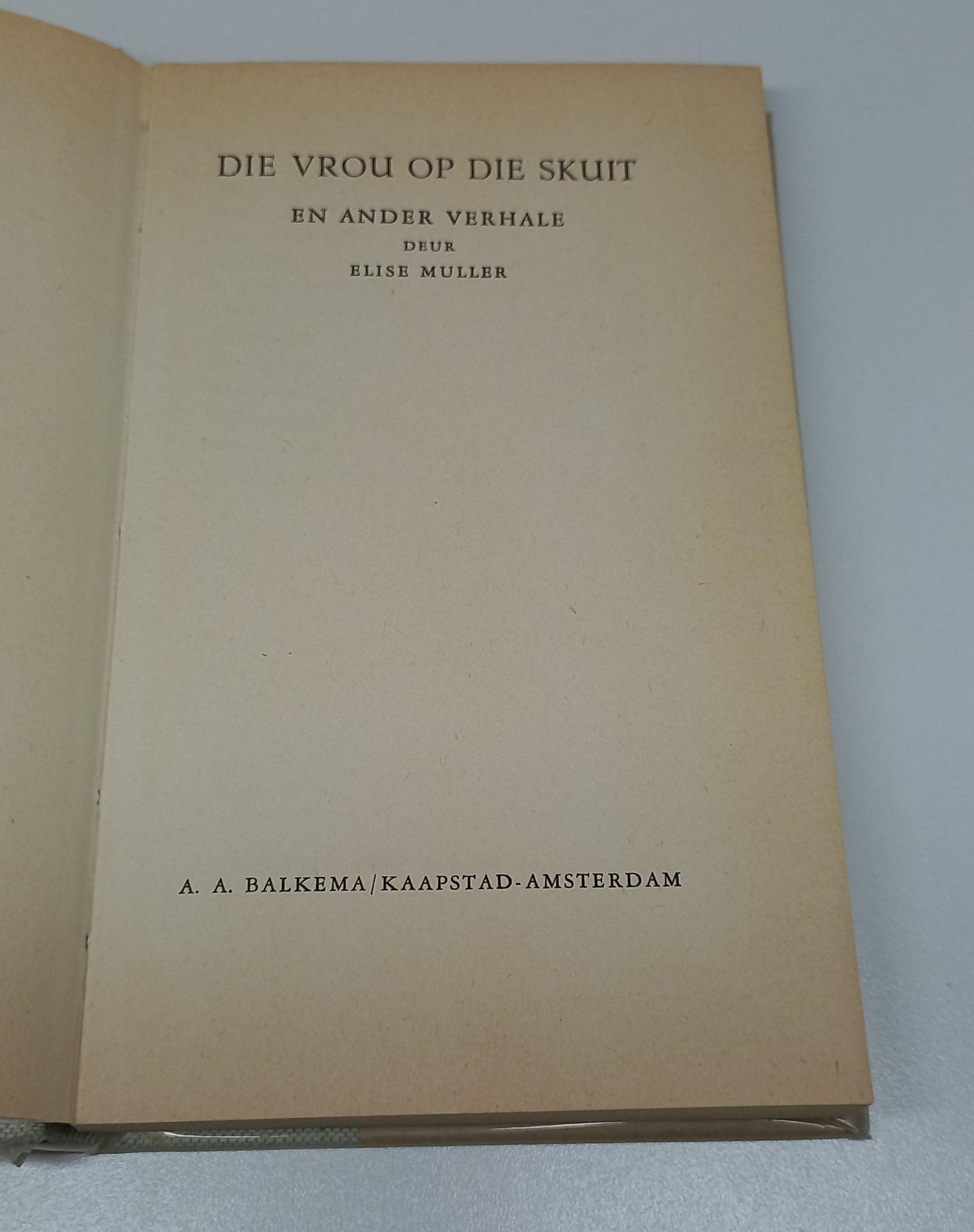 Die Vrou Op die Skuit by Elise Muller