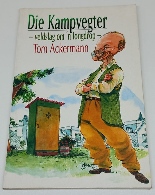 Die Kampvegter - Veldslag om 'n Longdrop
