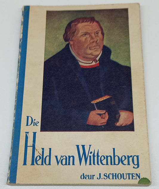 Die Held Van Wittenberg