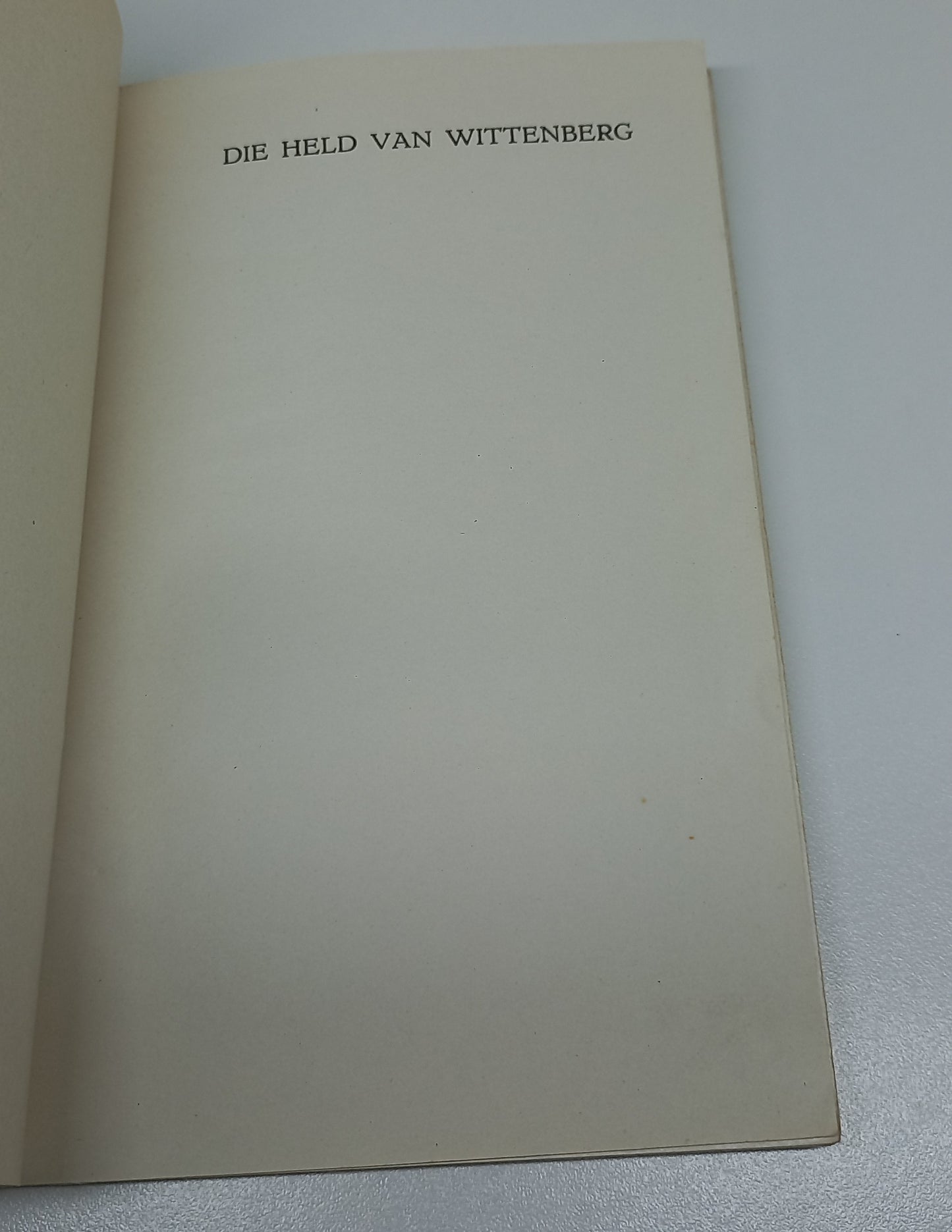 Die Held Van Wittenberg