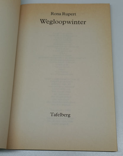 Wegloopwinter by Rona Rupert