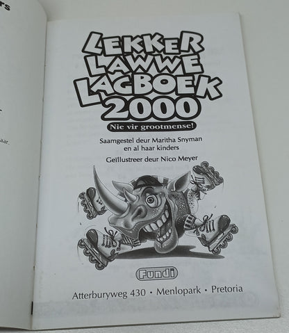 Lekker Lawwe Lagboek 2000: Uitgesoekte Grappe Vir kinders Van Alle Ouderdomme by Maritha Snyman