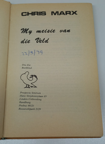 My Meisie Van Die Veld by Chris Marx