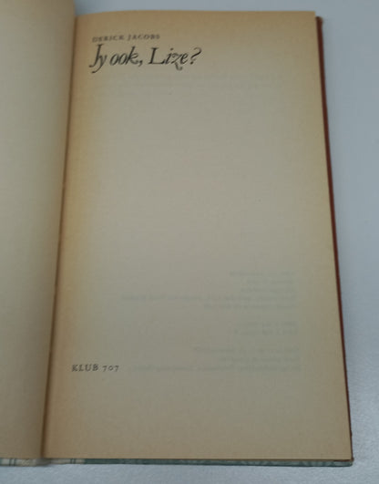 Jy Ook, Lize? by Derick Jacobs (Klub 707)