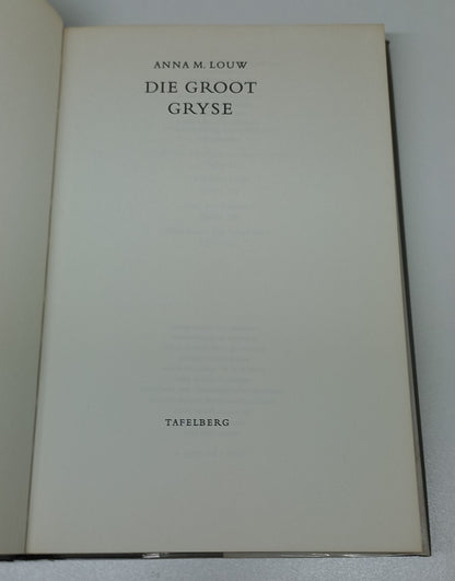 Die Groot Gryse by Anna M. Louw