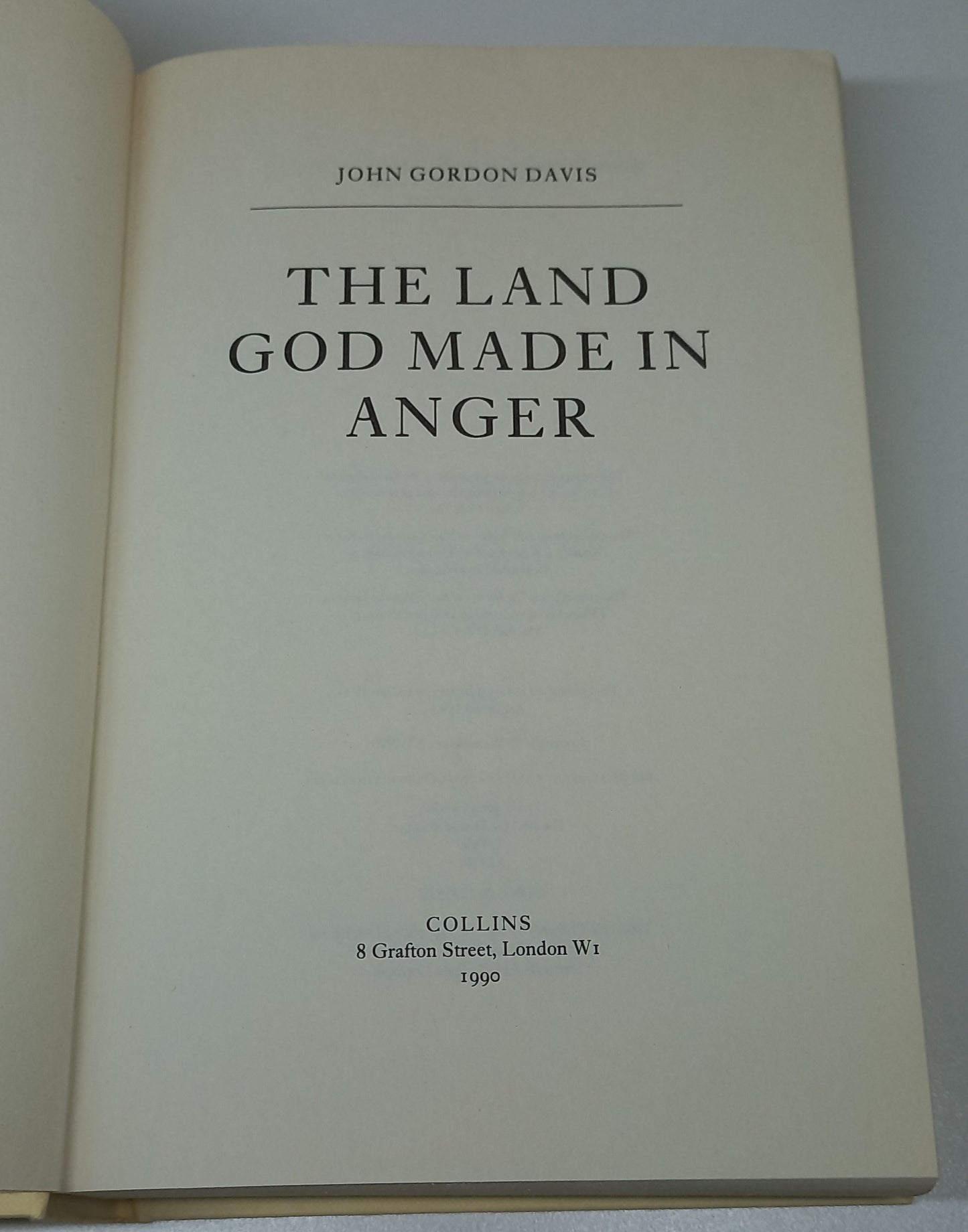 The Land God Made in Anger by John Gordon Davis