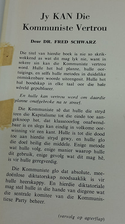 Jy Kan Die Kommuniste Vertrou (Om Kommuniste te Wees)