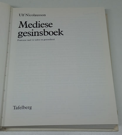 Mediese Gesinsboek: Praktiese Raad Vir Siekte en Gesondheid by Ulf Nicolausson