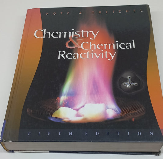 Chemistry & Chemical Reactivity 5th Edition
