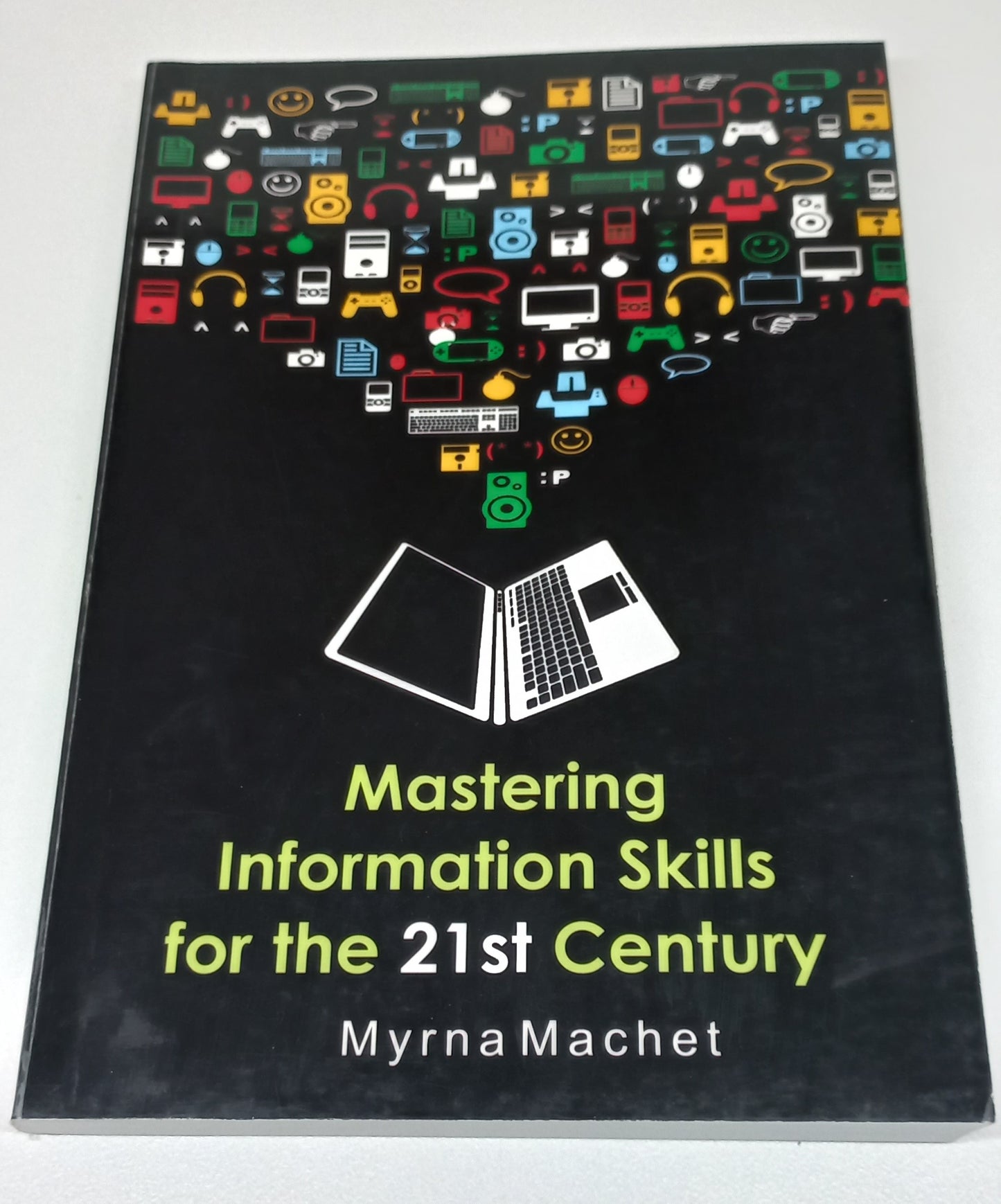 Mastering Information Skills in the 21st Century