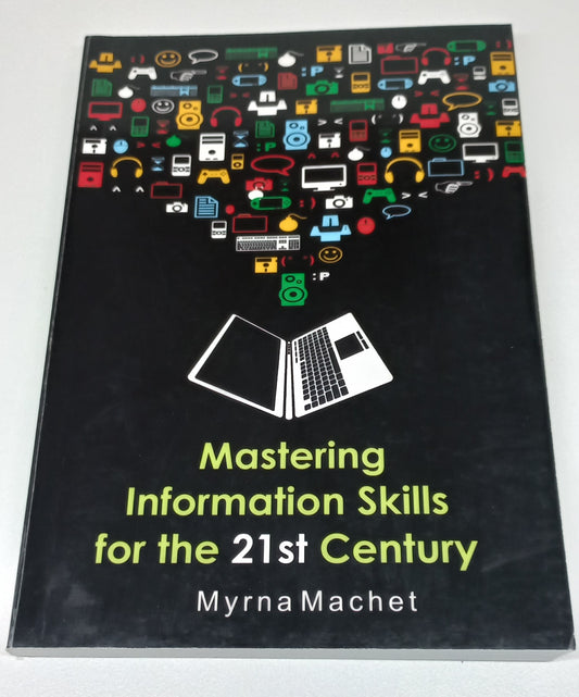 Mastering Information Skills in the 21st Century