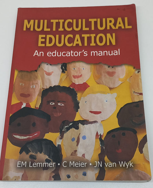 Multicultural Education: An Educator's Manual