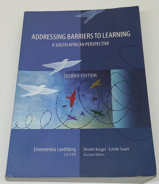 Addressing Barriers to Learning: A South African Perspective 2nd Edition