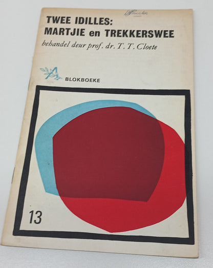 Twee Idilles: Martjie en Trekkerswee