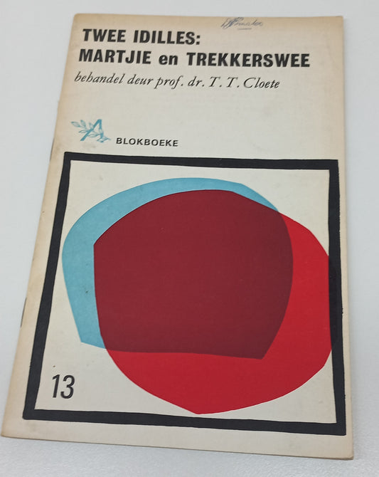 Twee Idilles: Martjie en Trekkerswee