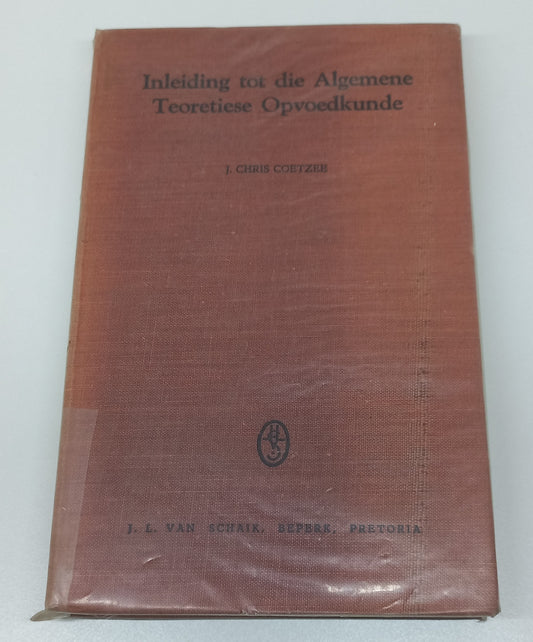 Inleiding tot die Algemene teoretiese Opvoedkunde