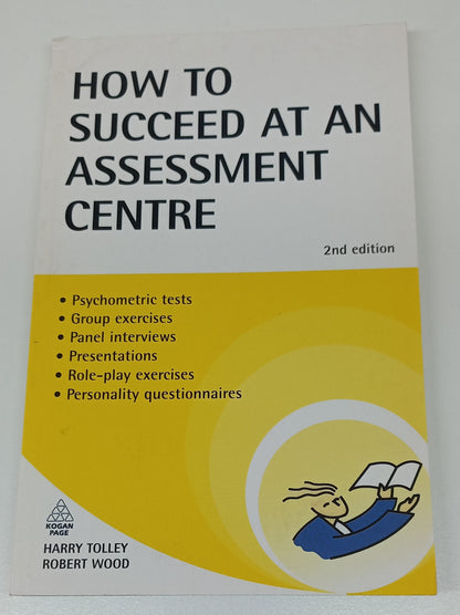 How To Succeed At An Assessment Centre
