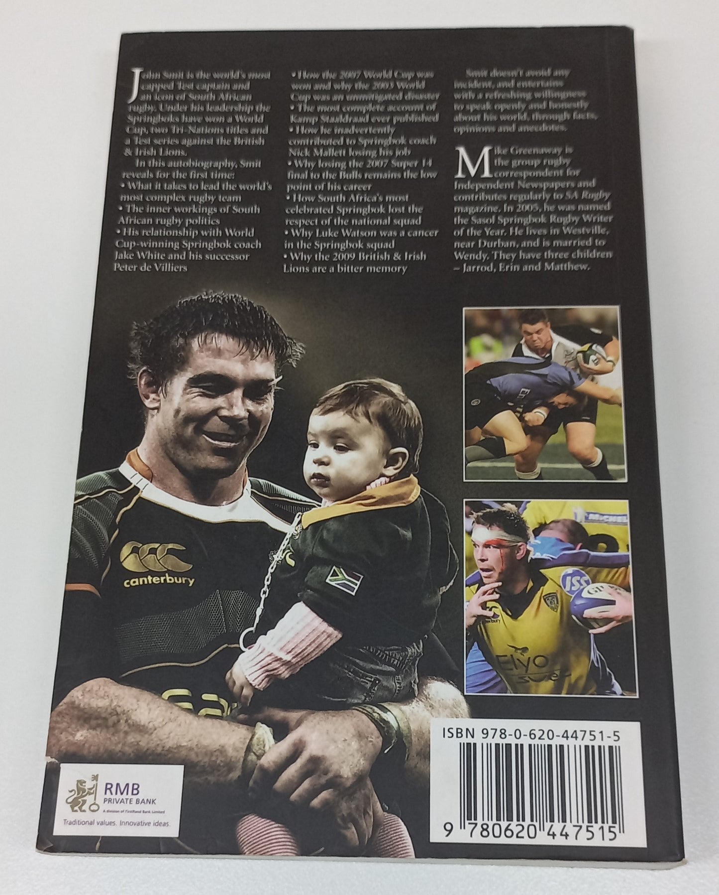 Captain in the Cauldron: The John Smit Story