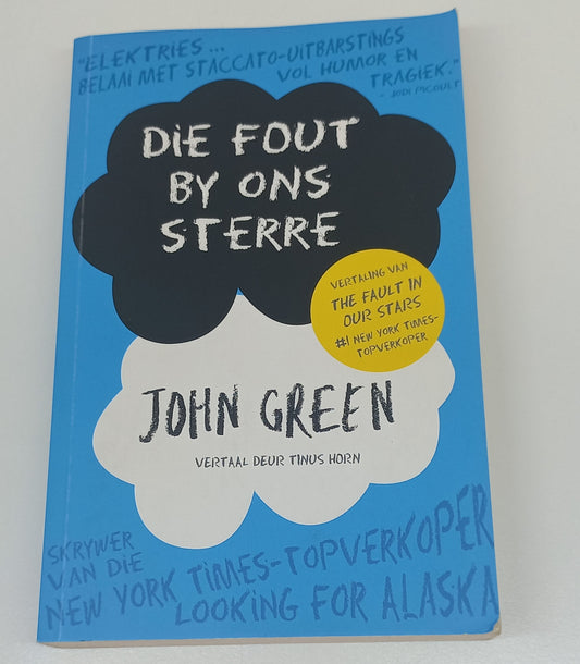 Die Fout by Ons Sterre by John Green (Afrikaans Translation of The Fault in Our Stars)