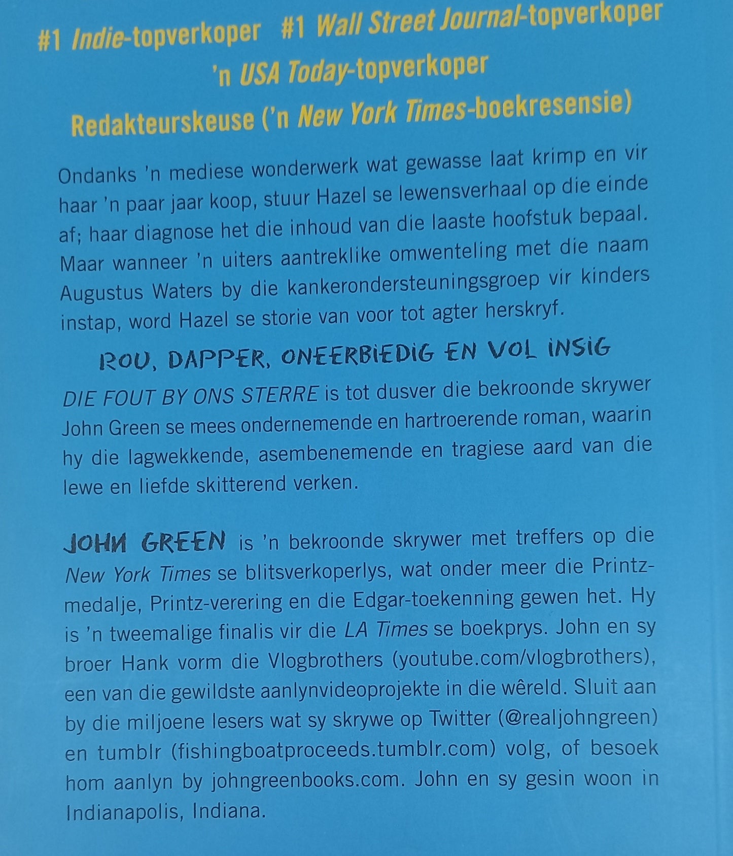 Die Fout by Ons Sterre by John Green (Afrikaans Translation of The Fault in Our Stars)