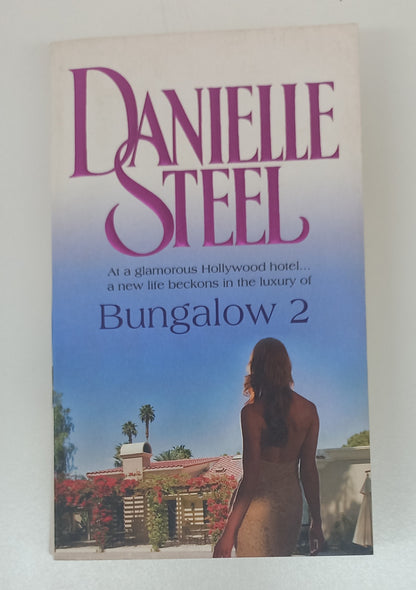 Bungalow 2 by Danielle Steel