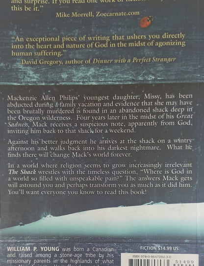 The Shack: Where Tragedy Confronts Eternity by William P. Young