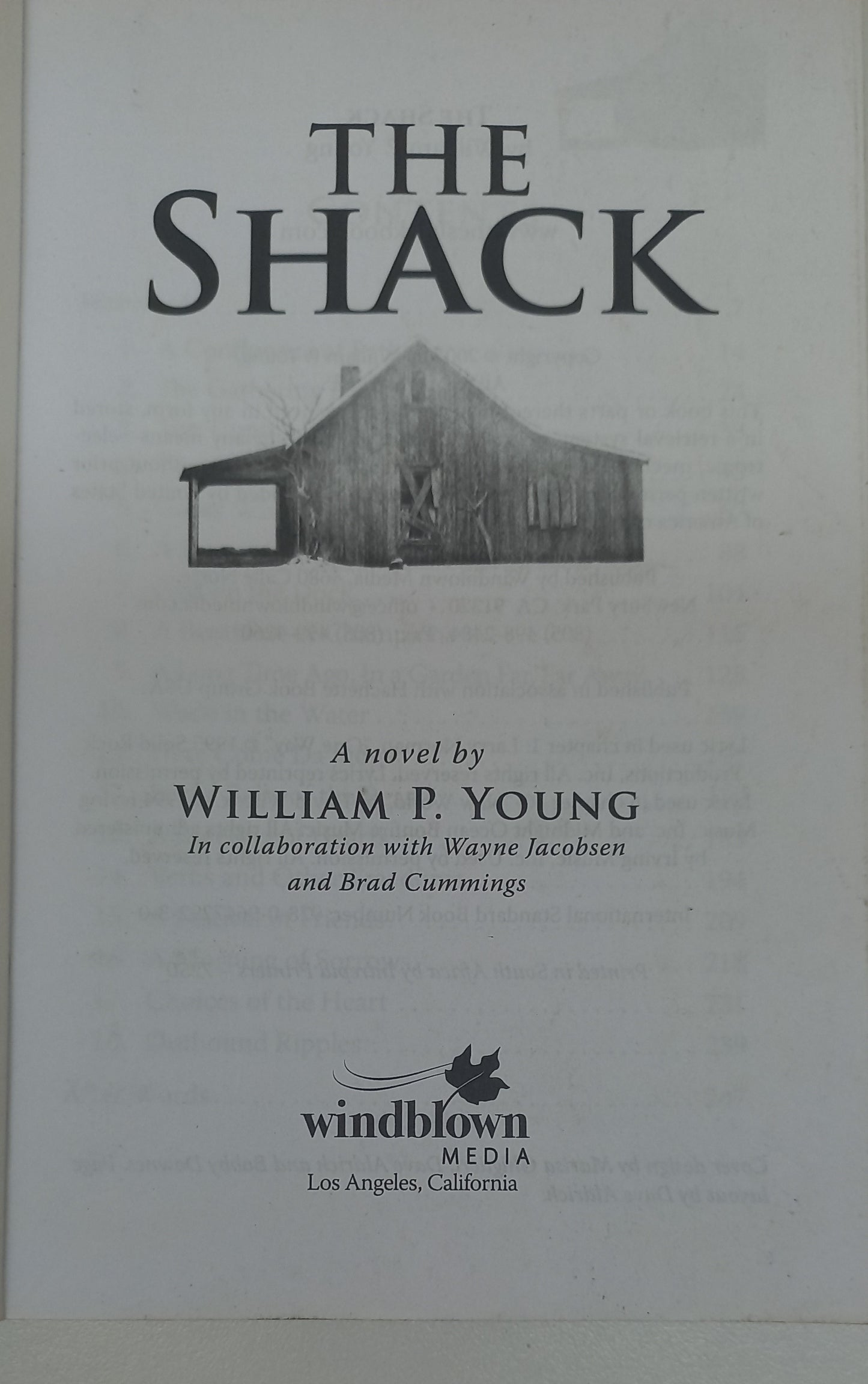 The Shack: Where Tragedy Confronts Eternity by William P. Young
