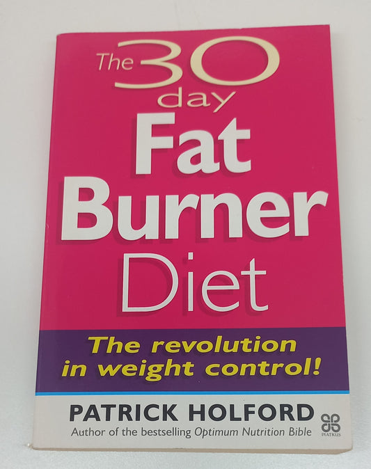 The 30 Day Fat Burner Diet