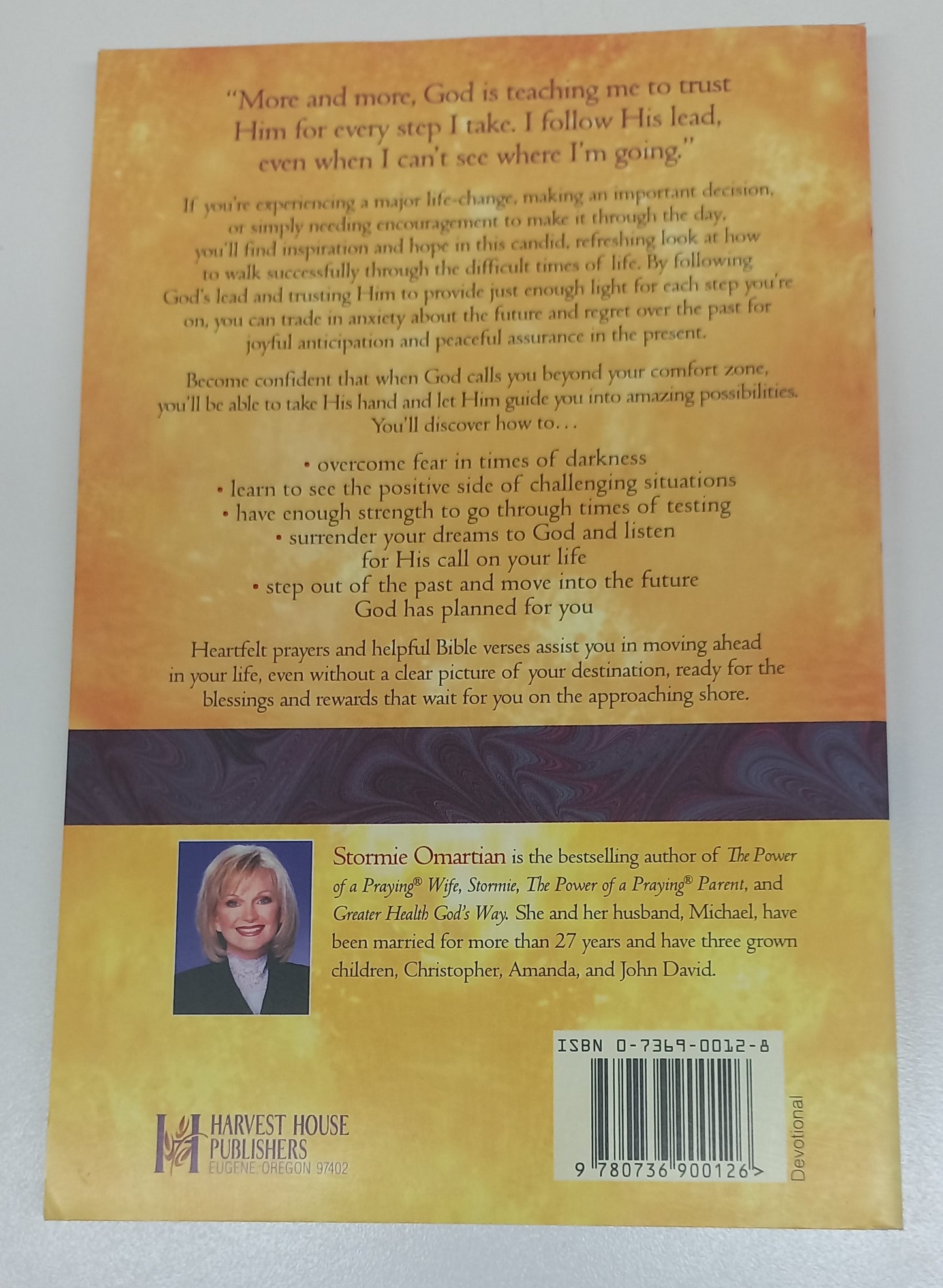 Just Enough Light for the Step I'm On: Trusting God in the Tough Times by Stormie Omartian