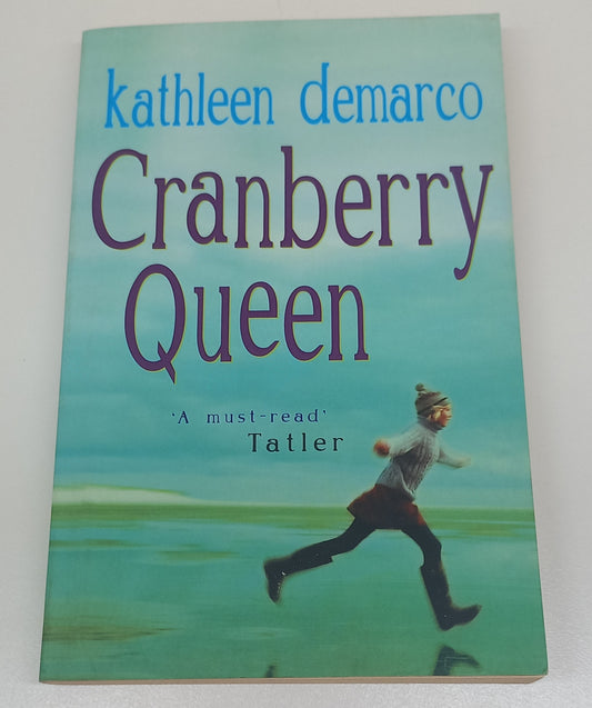 Cranberry Queen by Kathleen Demarco