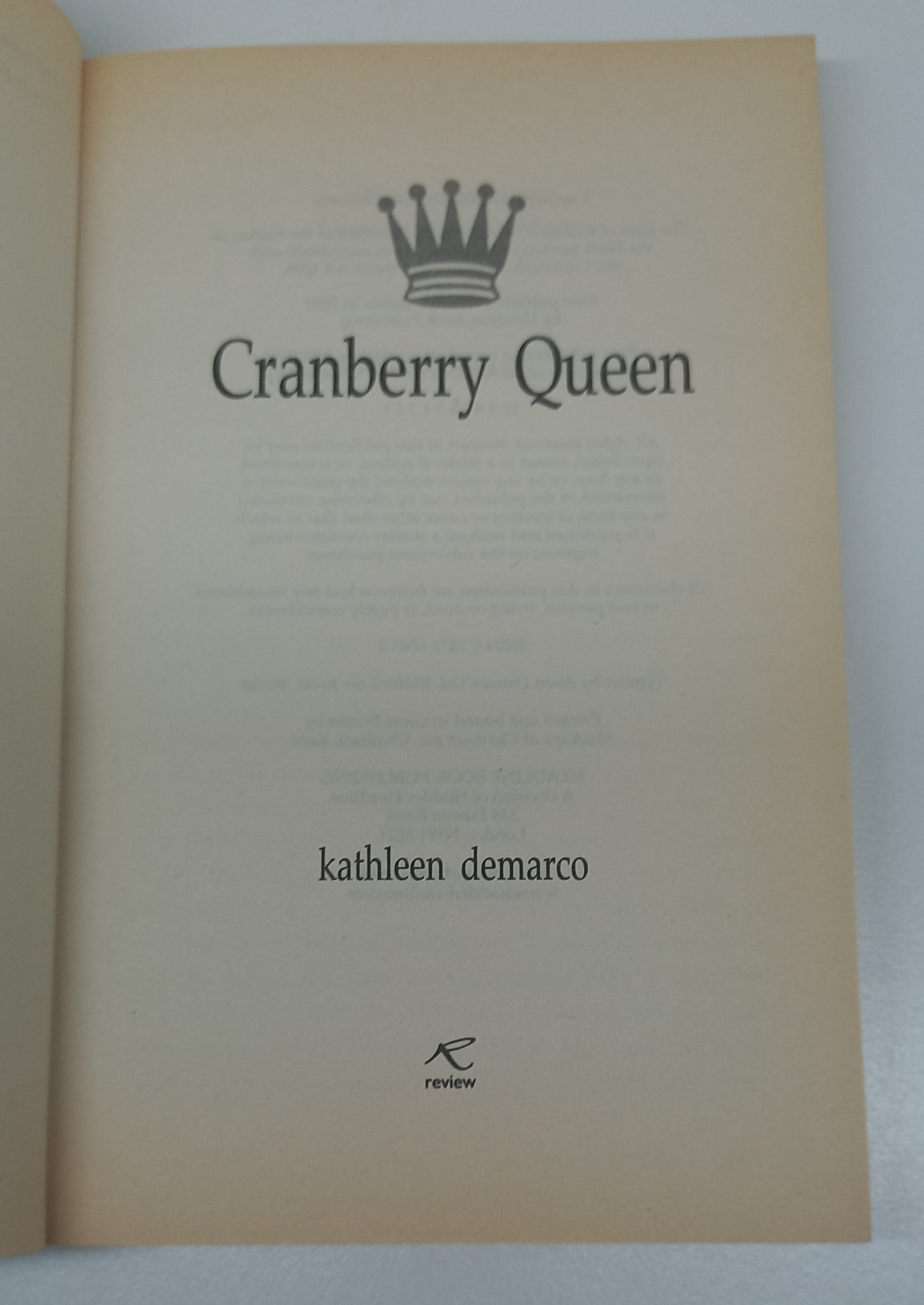 Cranberry Queen by Kathleen Demarco