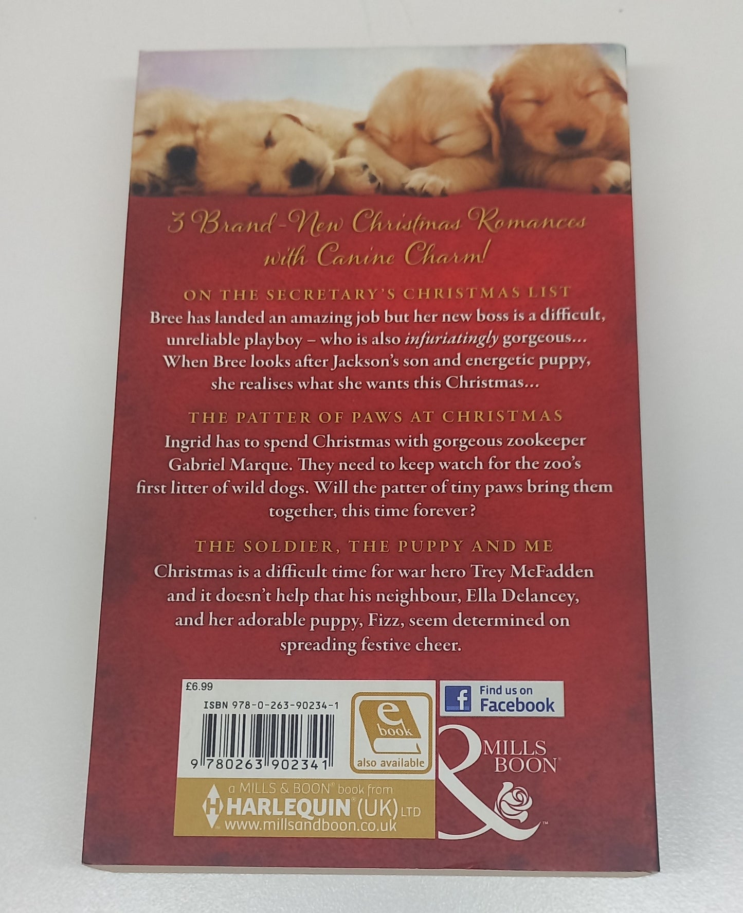 A Puppy for Christmas Mills & Boon (3 in 1) On the Secretary's Christmas List by Carole Mortimer, The Patter of Paws at Christmas by Nikki Logan & The Soldier, the Puppy & Me by Myrna Mackenzie