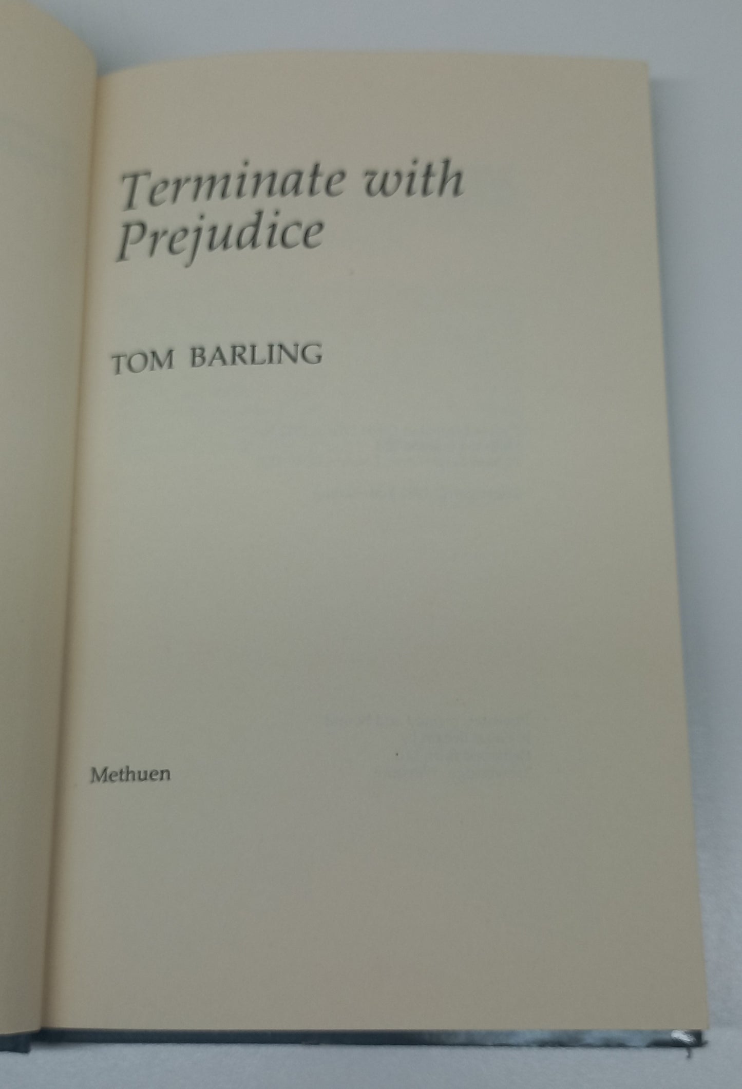 Terminate with Prejudice by Tom Barling
