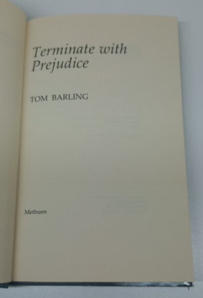 Terminate with Prejudice by Tom Barling