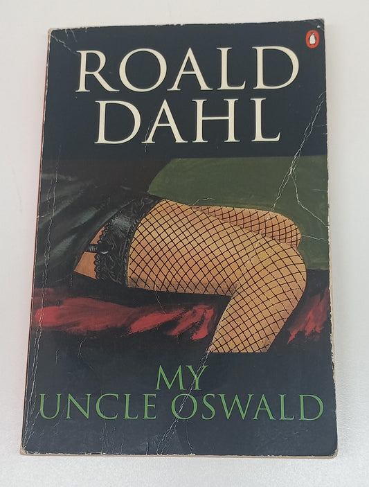 My Uncle Oswald by Roald Dahl (Short Stories)