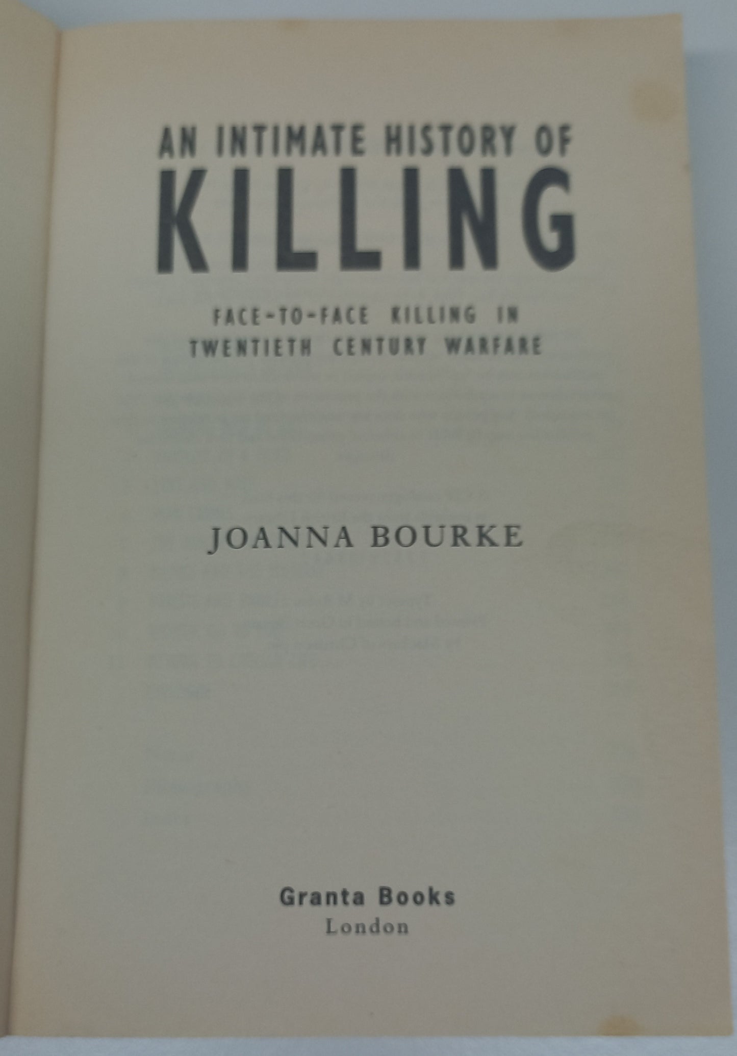 An Intimate History of Killing