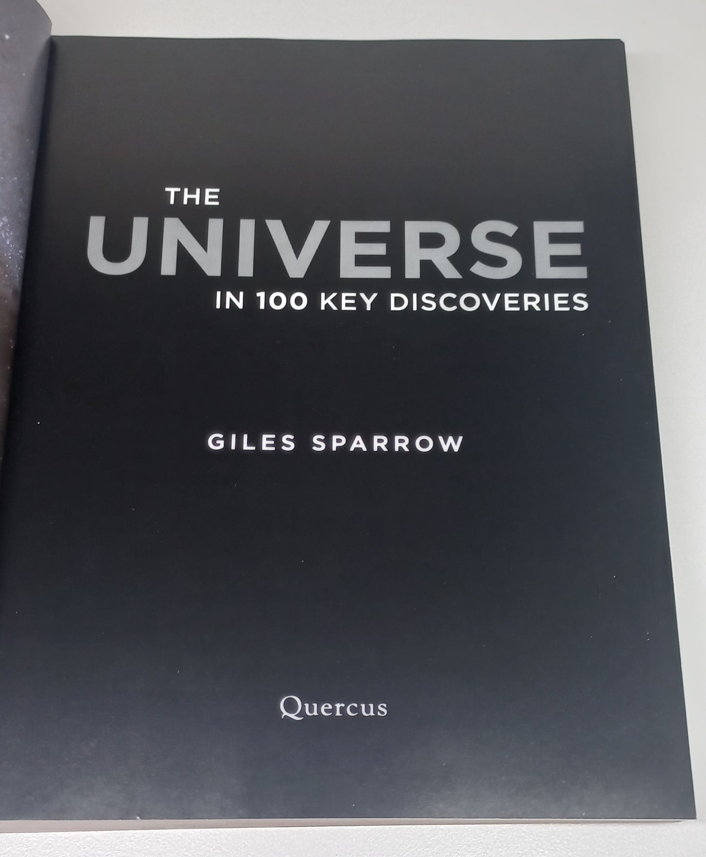 The Universe in 100 Key Discoveries by Giles  Sparrow