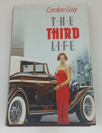 The Third Life by Caroline Gray