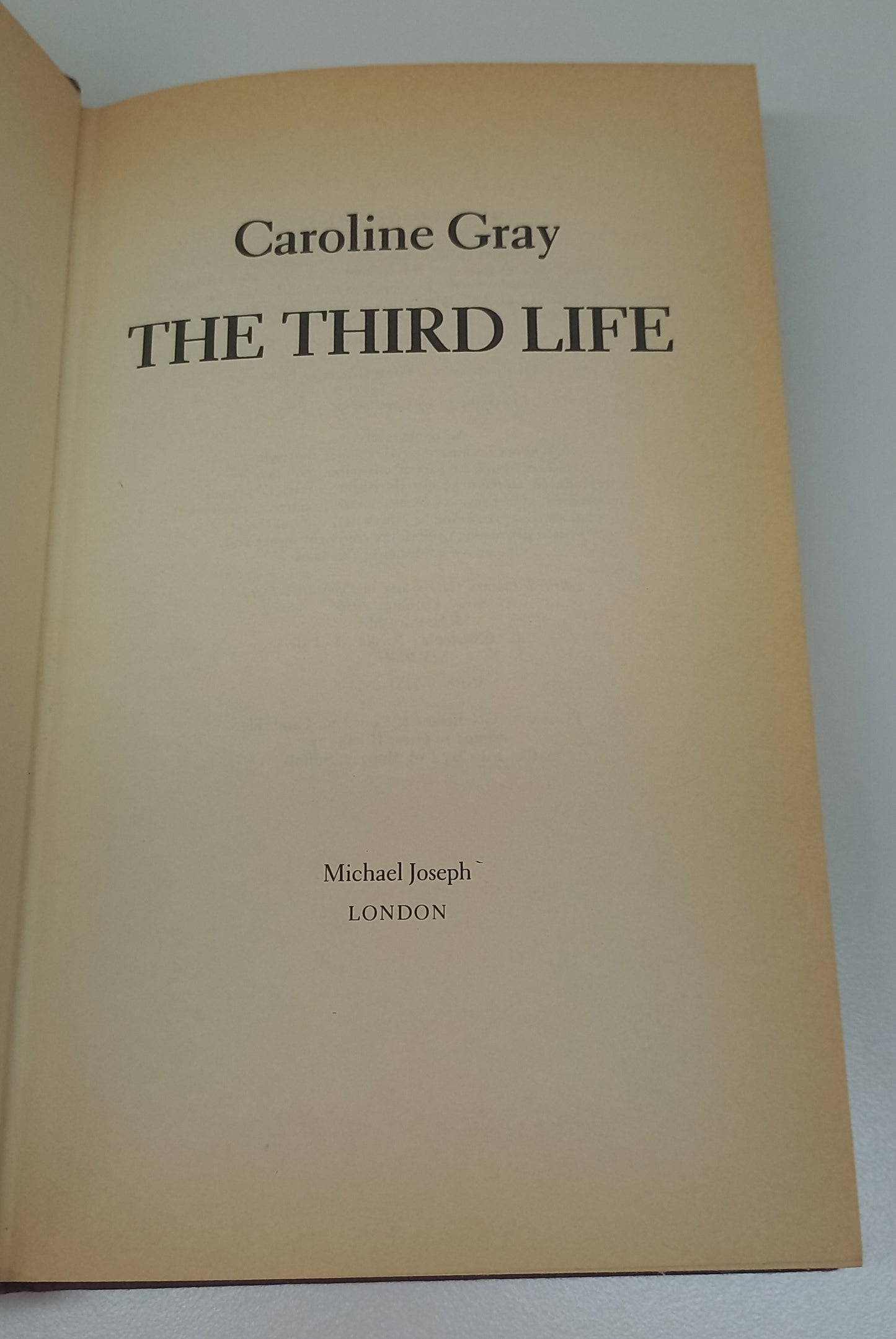 The Third Life by Caroline Gray