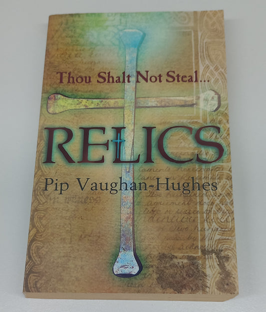 Relics by Pip Vaughan-Hughes (Brother Petroc #1)