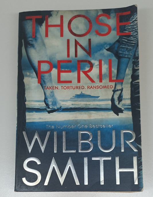 Those in Peril by Wilbur Smith (Hector Cross #1)