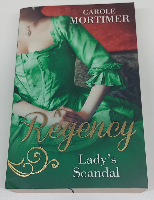 A Regency Lady's Scandal: The Lady Gambles (Copeland Sisters #1) & The Lady Forfeits (Copeland Sisters #2) by Carole Mortimer (2 in 1)
