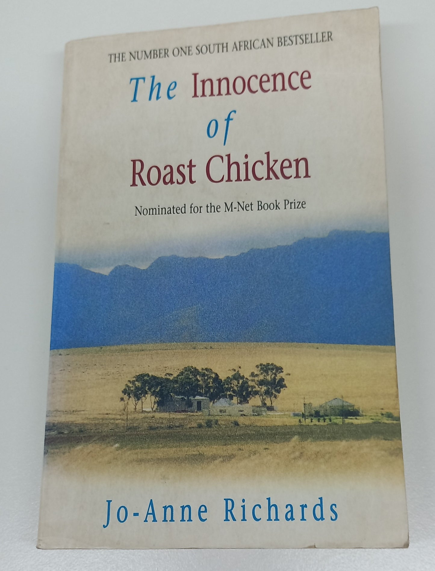 The Innocence of Roast Chicken by Jo-Anne Richards