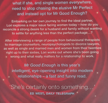 Mr Good Enough: The Case for Choosing A Real Man Over holding Out for Mr Perfect by Lori Gottlieb