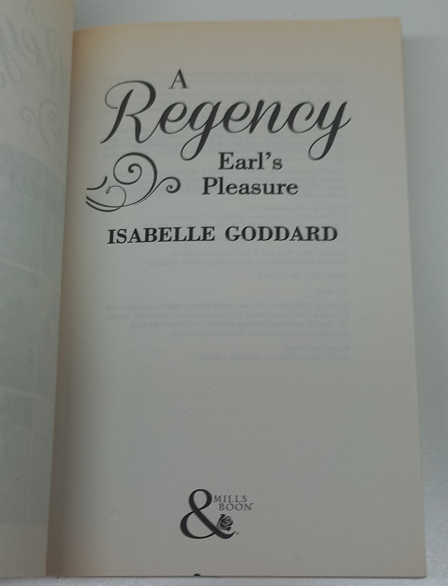 A Regency Earl's Pleasure: The Earl Plays With Fire & Society's Most Scandalous Rake by Isabelle Goddard (2 in 1)