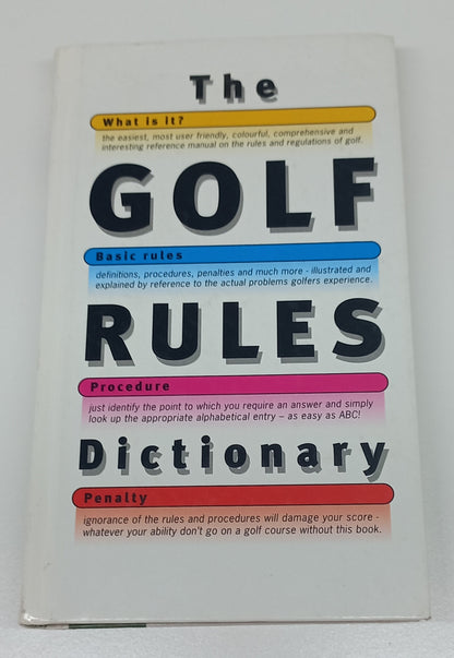The Golf Rules Dictionary by Hadyn Rutter